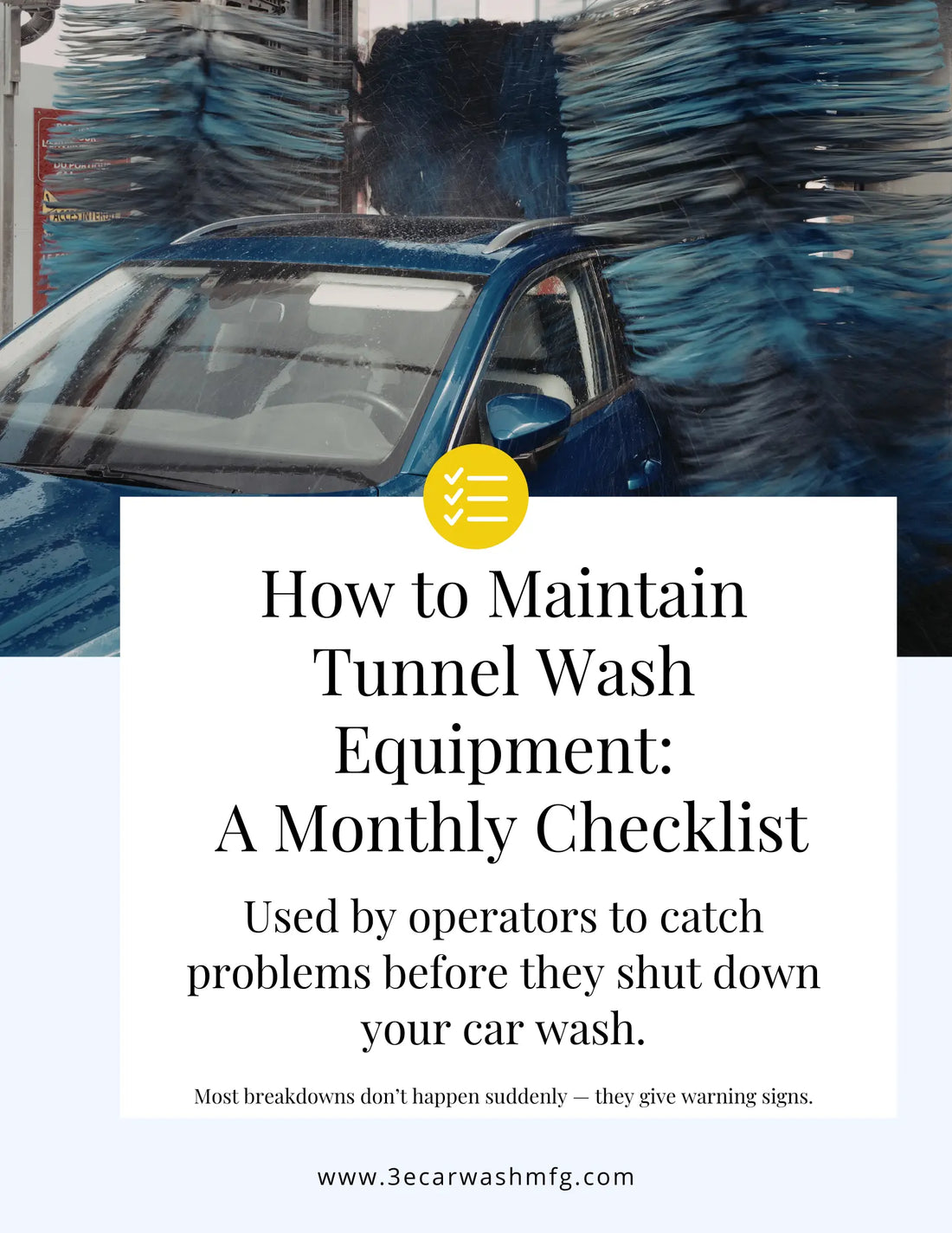How to Maintain Tunnel Wash Equipment: A Monthly Checklist