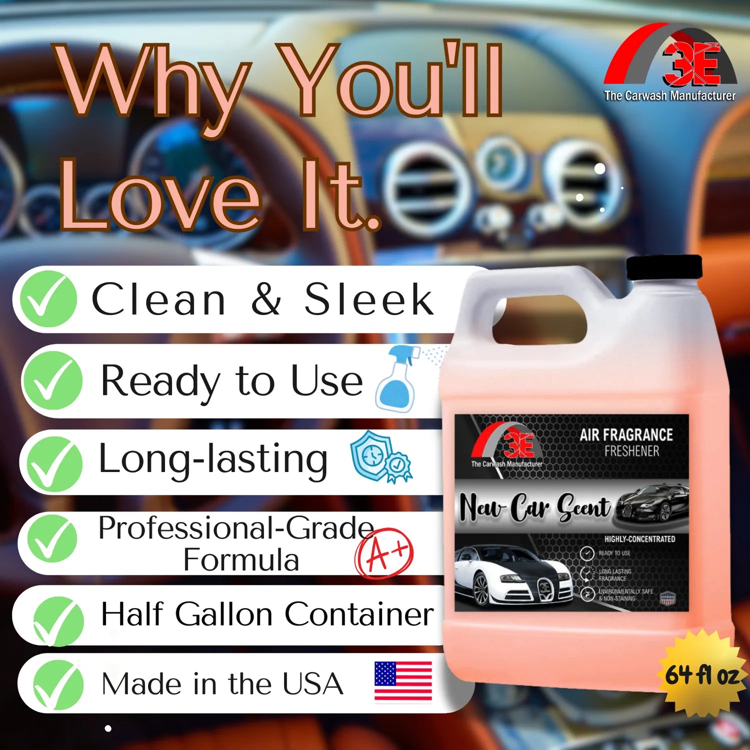New Car Scent Air Freshener 64oz showing benefits clean, sleek, long-lasting, pro-grade formula, and made in the USA.